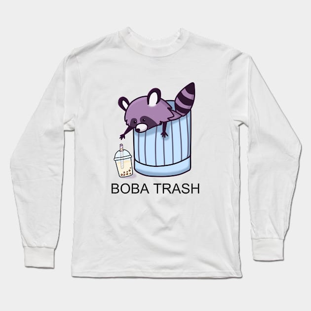 Boba Trash Racoon Long Sleeve T-Shirt by SirBobalot